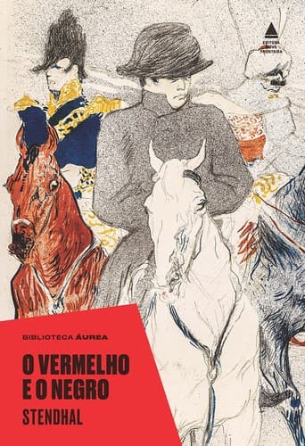 O vermelho e o negro: Biblioteca Aurea
