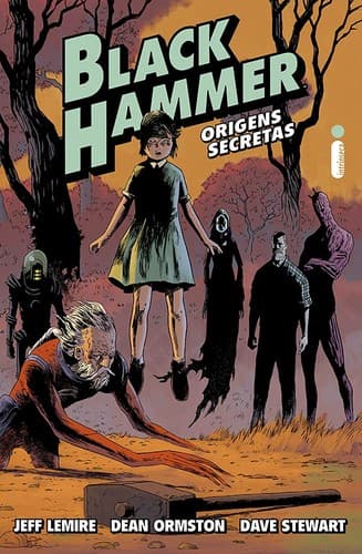 Origens Secretas: Black Hammer. Volume 1
