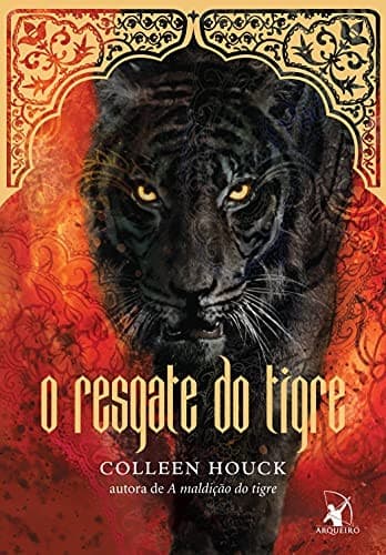 O resgate do tigre: A maldição do tigre – Livro 2
