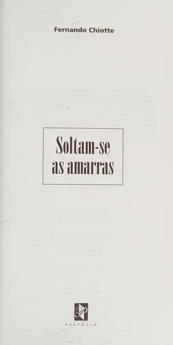 Soltam-se as amarras