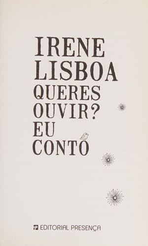 Queres ouvir?: eu conto