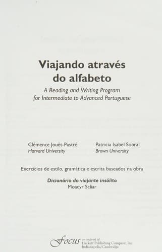 Viajando Através Do Alfabeto: A Reading and Writing Program for Intermediate to Advanced Portuguese
