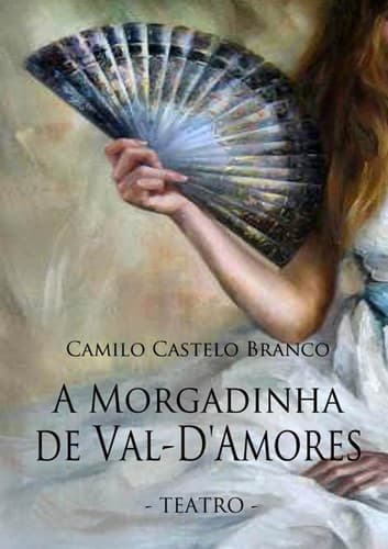 A morgadinha de Val-d’Amores