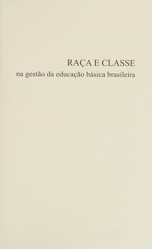 Raça e classe na gestão da educação básica brasileira: a cultura na implementação de políticas públicas