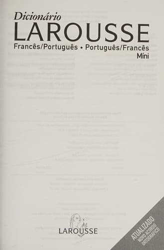 Dicionário Larousse francês/português, português/francês: mini