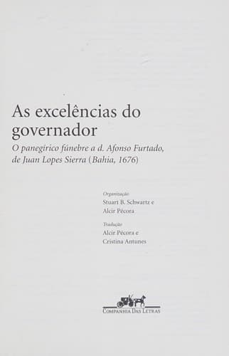 Excelências do Governador, As