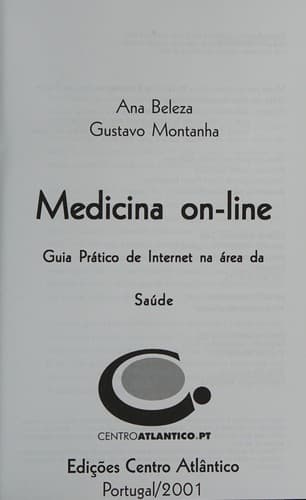 Medicina on-line: Guia prático de internet na área da saúde