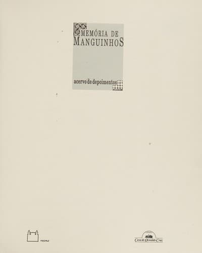 Memoria de Manguinhos: Ocervo de depoimentos