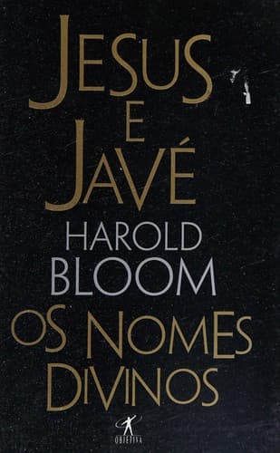 Jesus e Javé: os nomes divinos