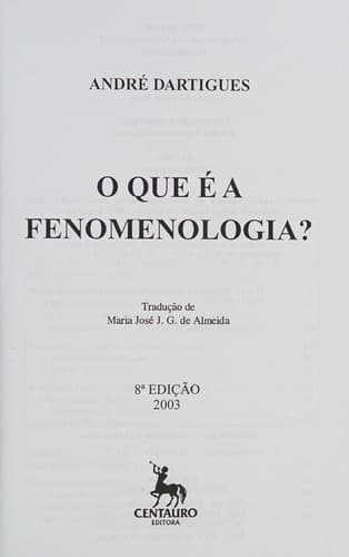 O que é a fenomenologia ?