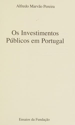 Os investimentos públicos em Portugal