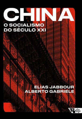 China: O Socialismo do Século XX1