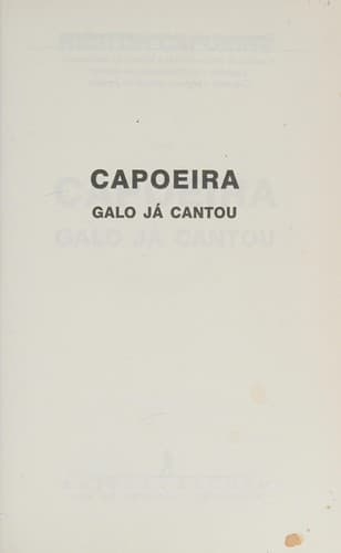 Capoeira: Galo Já Cantou