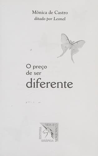 O preço de ser diferente