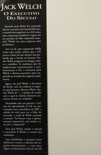 Jack Welch: o executivo do século : os insights e segredos que criaram o estilo GE