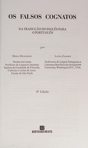 Falsos Cognatos, Os