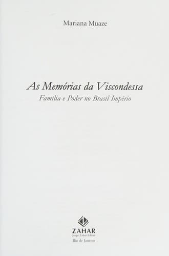 As memórias da viscondessa: família e poder no Brasil Império