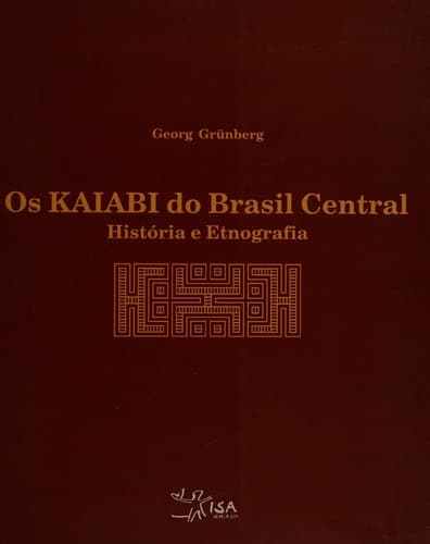 Os Kaiabi do Brasil Central: história e etnografia
