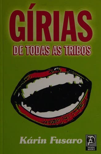 Gírias de todas as tribos