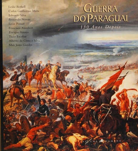 A Guerra do Paraguai: 130 anos depois