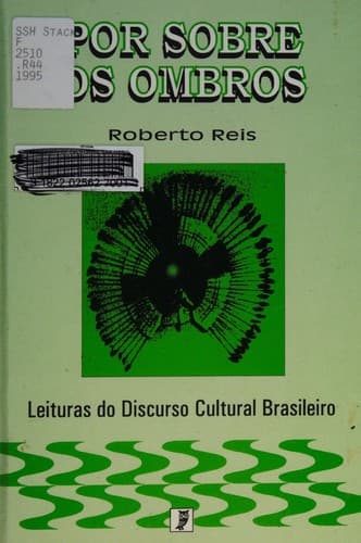 Por sobre os ombros: leituras do discurso cultural brasileiro