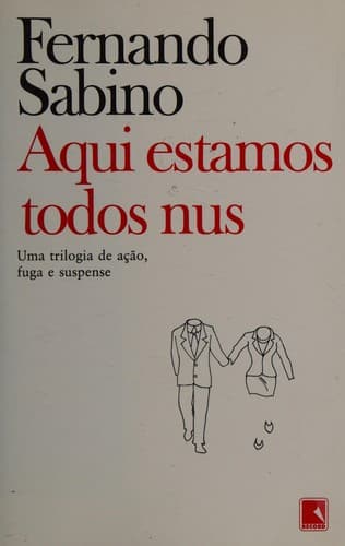 Aqui estamos todos nus