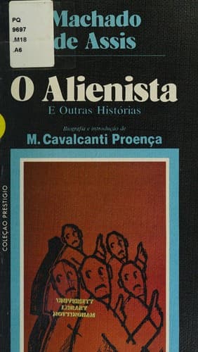 Alienista e Outras Histórias, O
