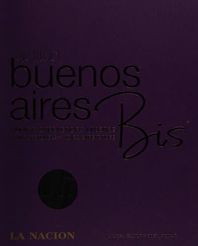 Actitud Buenos Aires: nuevas experiencias urbanas = new experiences = novas experiências urbanas