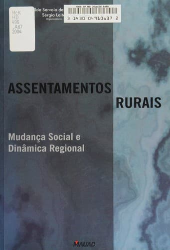 Assentamentos rurais: mudança social e dinâmica regional