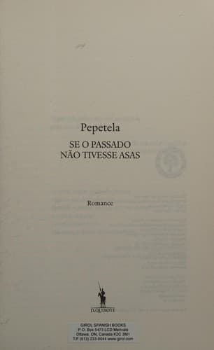 Se o Passado Não Tivesse Asas (Portuguese Edition)