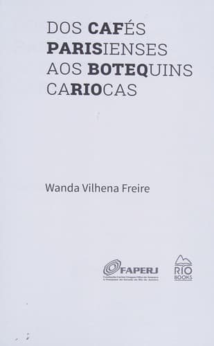 Dos cafés parisienses aos botequins cariocas