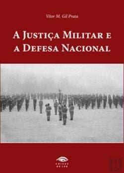 A justiça militar e a defesa nacional