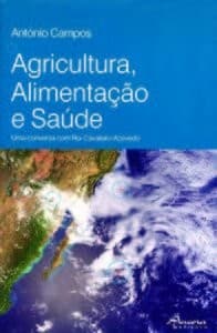 Agricultura, alimentação e saúde: uma conversa com Rui Cavaleiro Azevedo