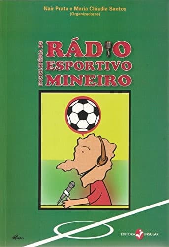 Enciclopédia do rádio esportivo mineiro