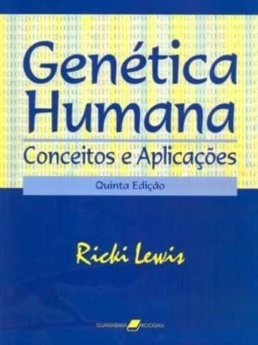 Genética Humana: Conceitos e Aplicações