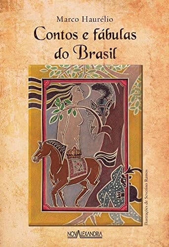 Contos e fábulas do Brasil