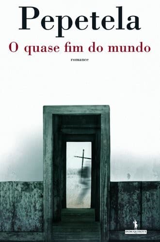O quase fim do mundo: romance