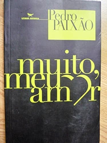 Muito, meu amor