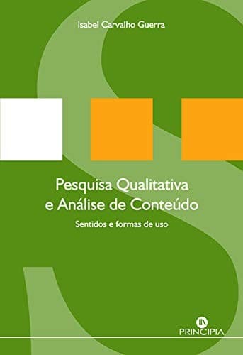 Pesquisa qualitativa e análise de conteúdo: sentidos e formas de uso