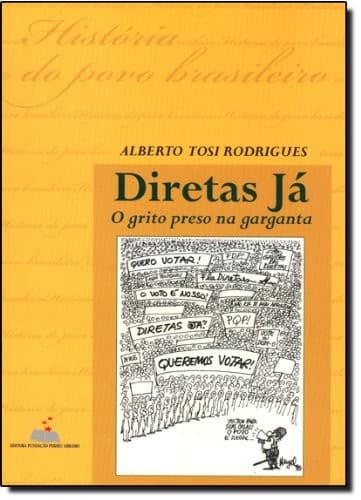 Diretas Já: o Grito Preso na Garganta