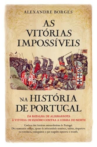 As vitórias impossíveis na história de Portugal