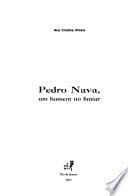 Pedro Nava, um homem no limiar