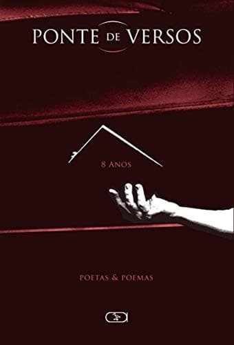 Ponte de versos: 8 anos