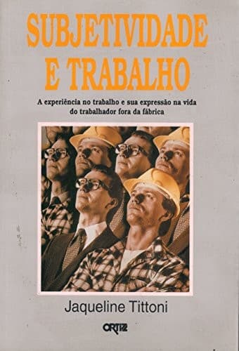 Subjetividade e trabalho
