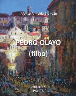 Pedro Olayo (filho): rivalizou con brilho, engenho e arte o tema do povo com a própria natureza