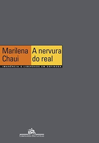 Nervura do real: imanência e liberdade em Espinosa