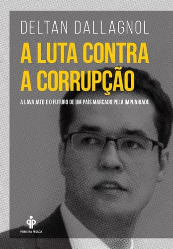 A Luta Contra a Corrupção: A Lava Jato e o Futuro de um País Marcado pela Impunidade
