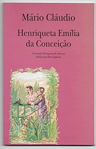 Henriqueta Emília da Conceição: teatro : melodrama em três actos