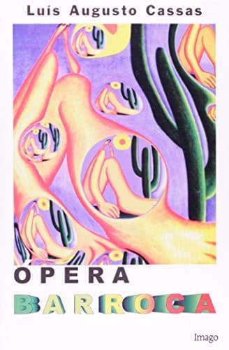 Opera barroca: guia erótico-poético & serpentário-lírico da cidade de São Luís do Maranhão