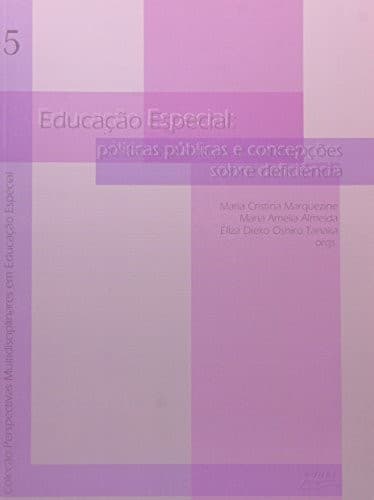 Educação especial: políticas públicas e concepções sobre deficiência